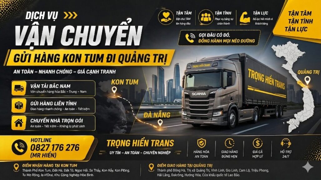 Dịch vụ vận chuyển gửi hàng Kon Tum đi Quảng Trị