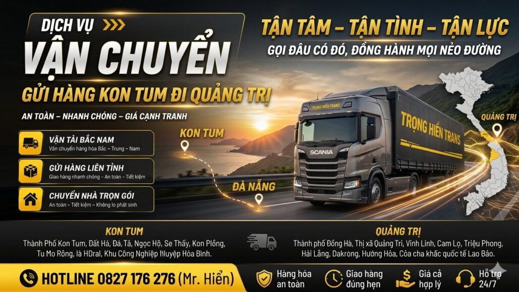 gửi hàng Kon Tum Quảng Trị