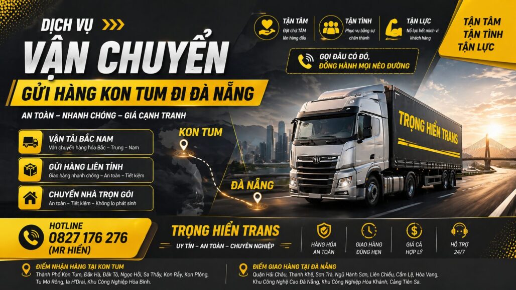 Dịch vụ vận chuyển gửi hàng Kon Tum đi Đà Nẵng