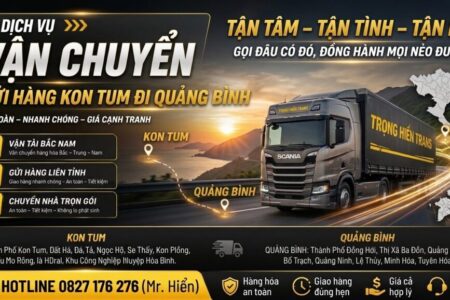 vận chuyển Kon Tum đi Quảng Bình
